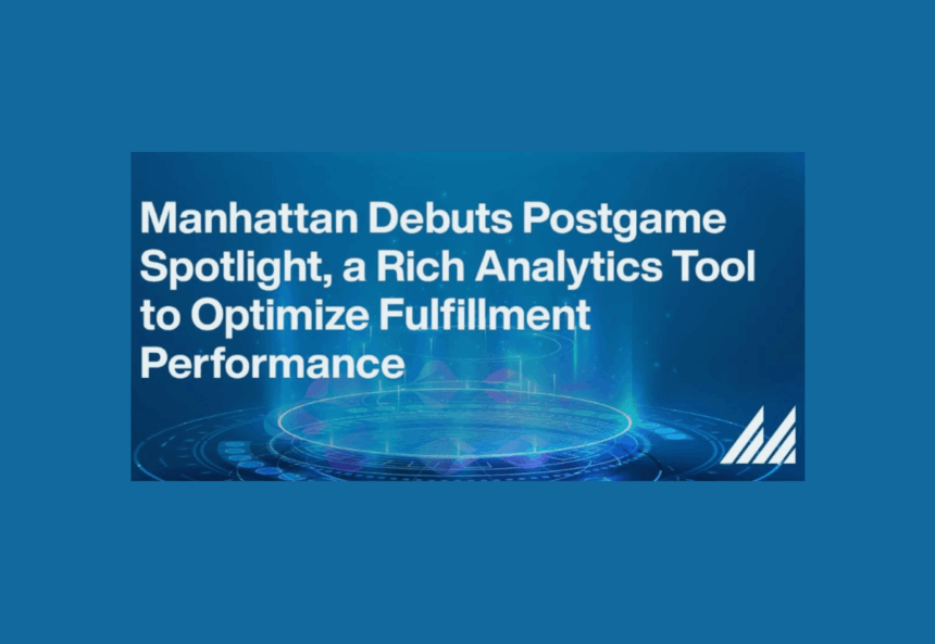 Text graphic announcing Manhattan’s Postgame Spotlight analytics tool for optimizing fulfillment performance.