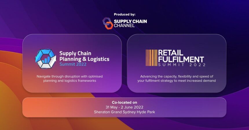Event banner for 2022 Supply Chain Planning and Retail Fulfilment summits in Sydney.